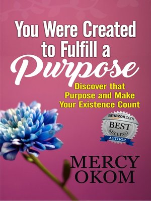 cover image of You Were Created to Fulfill a Purpose